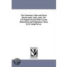 The Canterbury Tales And Faerie Queene Andc., Andc., Andc., Ed. For Popular Perusal With Current Illustrations And Explanatory Notes, By D. Laing Purves. by Geoffrey Chaucer