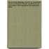 The Universal Anthology (Volume 10); A Collection Of The Best Literature, Ancient, Mediã¯Â¿Â½Val And Modern, With Biographical And Explanatory Notes