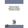 Mathematiques --Philosophie --Histoire. Lecons Critiques Et Historiques Sur Les Fondements Des Mathematiques. Par A. Maroger, Avec Une Preface De G. Milhaud. by A. Maroger