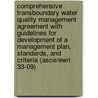 Comprehensive Transboundary Water Quality Management Agreement With Guidelines For Development Of A Management Plan, Standards, And Criteria (Asce/Ewri 33-09) door Onbekend