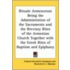 Rituale Armenorum Being The Administration Of The Sacraments And The Breviary Rites Of The Armenian Church Together With The Greek Rites Of Baptism And Epiphany