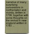 Narrative Of Many Surprising Conversions In Northampton And Vicinity, Written In 1736, Together With Some Thoughts On The Revival In New England Written In 1740 ...