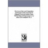 The Lives Of The Lord Chancellors And Keepers Of The Great Seal Of England, From The Earliest Times Till The Reign Of King George Iv. By John Lord Campbell. Vol. 3. door John Campbell Campbell