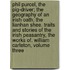 Phil Purcel, The Pig-Driver; The Geography Of An Irish Oath; The Lianhan Shee. Traits And Stories Of The Irish Peasantry, The Works Of. William Carleton, Volume Three