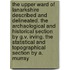 The Upper Ward Of Lanarkshire Described And Delineated. The Archaological And Historical Section By G.V. Irving. The Statistical And Topographical Section By A. Murray