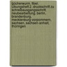 Bücherwurm. Fibel. Übungsheft 2. Druckschrift zu Schreibausgangsschrift. Neubearbeitung. Berlin, Brandenburg, Mecklenburg-Vorpommern, Sachsen, Sachsen-Anhalt, Thüringen door Onbekend