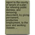 Report To The County Of Lanark Of A Plan For Relieving Public Distress, And Removing Discontent, By Giving Permanent, Productive Employment, To The Poor And Working Classes ...