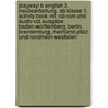 Playway To English 3. Neubearbeitung. Ab Klasse 1. Activity Book Mit  Cd-rom Und Audio-cd. Ausgabe Baden-württemberg, Berlin, Brandenburg, Rheinland-pfalz Und Nordrhein-westfalen by Unknown