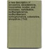 A New Description Of Lancashire, Leicestershire, Lincolnshire, London, And Middlesex, Norfolkshire, Northamptonshire, Northumberland, Nottinghamshire, Oxfordshire, Shropshire (1749)