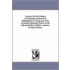 Lectures On The Evidence Of Christianity, Delivered In Philadelphia, By Clergymen Of The Protestant Episcopal Church, In The Fall And Winter Of 1853-4...Introd... By Alonzo Potter...