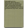 Rukovetã¯Â¿Â½ K Dejinã¯Â¿Â½M Literatury Ceskã¯Â¿Â½ Do Konce Xviii Veku: Ve Spusobe Slovnika Ã¯Â¿Â½Ivotopisnã¯Â¿Â½Ho A Knihoslovnã¯Â¿Â½Ho, Volume 1 by Josef Jire?ek