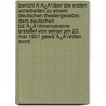 Bericht Ã¯Â¿Â½Ber Die Ersten Vorarbeiten Zu Einem Deutschen Theatergesetze: Dem Deutschen Bã¯Â¿Â½Hnenvereine Erstattet Von Seiner Am 23. Mai 1901 Gewã¯Â¿Â½Hlten Sond door Deutscher Buhnenvereine