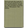 Itinã¯Â¿Â½Raire Des Routes Les Plus Frã¯Â¿Â½Quentã¯Â¿Â½Es, Ou Journal De Plusieurs Voyages Aux Villes Principales De L'Europe, Depuis 1768 Jusqu'En 1783; ... Sixieme door Onbekend