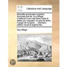 Nouvelle Grammaire Angloise-Franã¯Â¿Â½Oise Par Mr. Guy Miege. Contenant Une Instruction Claire & Aisã¯Â¿Â½E Pour Acquã¯Â¿Â½Rir, En Peu De Tems, L'Usage De L'Anglois: door Onbekend