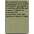The Moderate Monarchy, Or Principles Of The British Constitution, Described In A Narrative Of The Life And Maxims Of Alfred The Great And His Counsellors. From The German Of Albert V. Haller