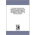 A Scriptural, Ecclesiastical, And Historical View Of Slavery, From The Days Of The Patriarch Abraham, To The Nineteenth Century. Addressed To The Right Rev. Alonzo Potter ... By John Henry Hopkins.