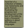 Hand-List Of A Collection Of Bibles, New Testaments And Parts Thereof, Illustrating The Progress And Development Of The Text Of The Bible By Over A Thousand Editions In About 250 Different Languages door Walter Arthur Copinger