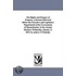 The Rights And Dangers Of Property. A Sermon Delivered Before The Executive And Legislative Departments Of The Government Of Massachusetts, At The Annual Election, Wednesday, January 3, 1872. By Andrew P. Peabody.