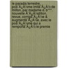 Le Paradis Terrestre, Poã¯Â¿Â½Me Imitã¯Â¿Â½ De Milton, Par Madame D. B***. Nouvelle Ã¯Â¿Â½Dition, Revue, Corrigã¯Â¿Â½E & Augmentã¯Â¿Â½E, Avec Le Poã¯Â¿Â½Me Qui A Remportã¯Â¿Â½ Le Premie door Onbekend