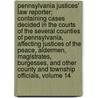 Pennsylvania Justices' Law Reporter; Containing Cases Decided In The Courts Of The Several Counties Of Pennsylvania, Affecting Justices Of The Peace, Aldermen, Magistrates, Burgesses, And Other County And Township Officials, Volume 14 door Anonymous Anonymous