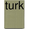Turk by Inc. Icongroup International