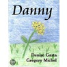 Danny door Denise Michel