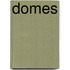 Domes