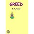 Greed