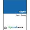 Paste by James Henry James