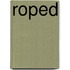 Roped