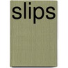 Slips by Inc. Icongroup International