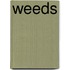 Weeds