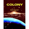 Colony door Colin Wagstaff