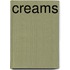 Creams