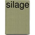 Silage