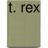 T. Rex door Michael Dahl