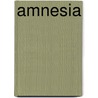 Amnesia by Sean Michael