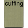 Cuffing by Inc. Icongroup International