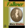 Falkner door Mary Wollstonecraft Shelly