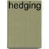 Hedging