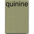 Quinine