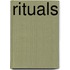 Rituals