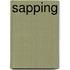 Sapping