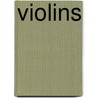 Violins by Inc. Icongroup International