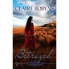 Betrayed door Claire Robyns