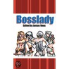 Bosslady by Unknown