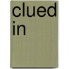 Clued In by Lewis P. Carbone