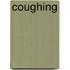 Coughing