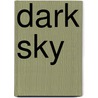 Dark Sky by Carla Neggers
