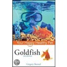 Goldfish by Gregory Skomal Phd